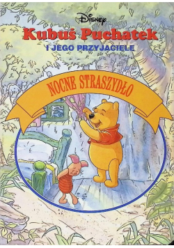 Kubuś Puchatek i jego przyjaciele Nocne straszydło
