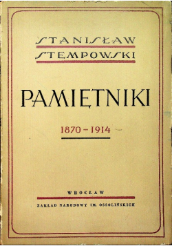 Pamiętniki 1870 - 1914