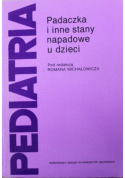 Pediatria Padaczka i inne stany napadowe u dzieci