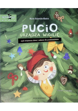 Pucio urządza wigilię, czyli świąteczne słowa i zadania dla przedszkolaków