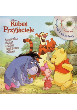 Kubuś i przyjaciele. Czytaj i słuchaj