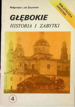 Głębokie historia i zabytki