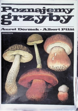 Poznajemy grzyby