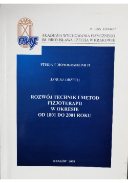 Rozwój technik i metod fizjoterapii w okresie od 1801 do 2001 roku