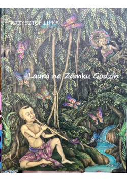 Laura na Zamku Godzin baśń na dwanaście wieczorów