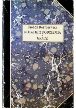Notatki z podziemia  Gracz Tom  1