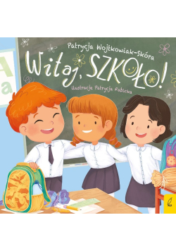 Witaj szkoło!
