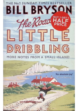 The Road to Little Dribbling: More Notes from a Small Island