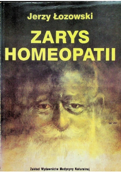 Medycyna Naturalna/ Zarys homeopatii