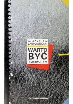 Warto być przyzwoitym