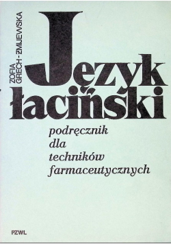 Język Łaciński Podrecznik dla technikow farmaceutycznych