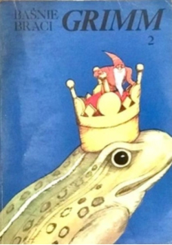 Baśnie braci Grimm Tom 2