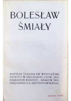 Bolesław Śmiały 1910 r.