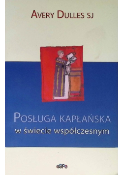 Posługa Kapłańska w świecie współczesnym
