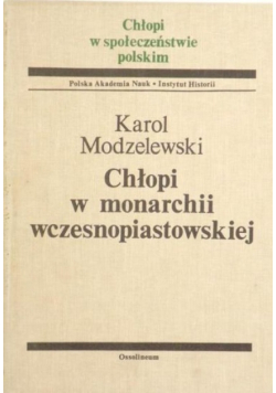 Chłopi w monarchii wczesnopiastowskiej
