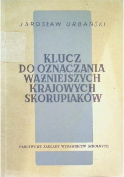 Klucz do oznaczania ważniejszych krajowych skorupiaków