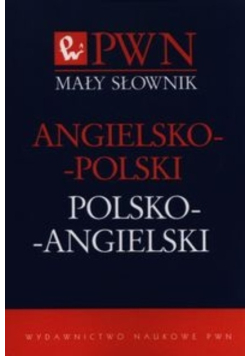 Mały słownik angielsko-polski i polsko-angielski