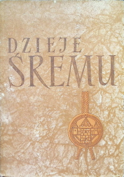Dzieje Śremu