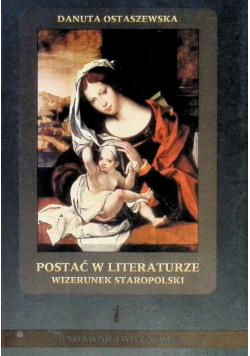 Postać w literaturze wizerunek staropolski