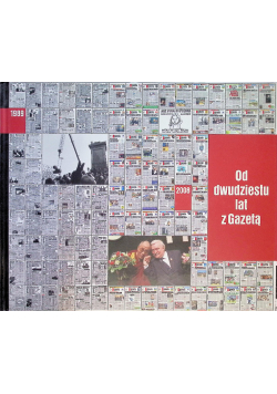 Od dwudziestu lat z Gazetą