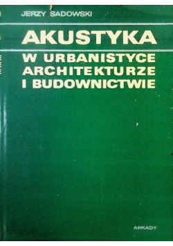Akustyka w urbanistyce architekturze i budownictwie