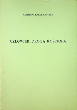 Człowiek drogą kościoła