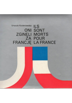Oni zginęli za Francję