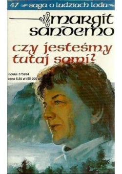 Saga o ludziach lodu Tom 47 Czy jesteśmy tutaj sami