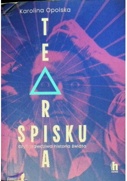 Teoria spisku, czyli prawdziwa historia świata
