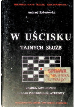 W uścisku tajnych służb