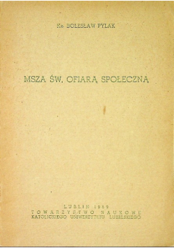 Msza święta ofiarą społeczną