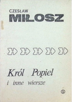 Król popiel i inne wiersze