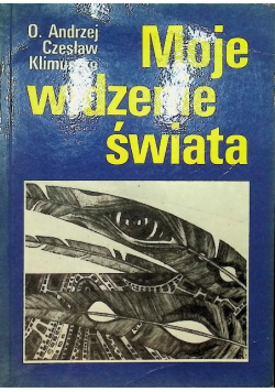 Moje widzenie świata