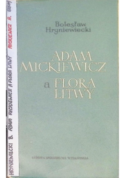 Adam Mickiewicz a Flora Litwy