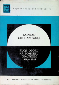 Ruch oporu na Pomorzu Gdańskim 1939 - 1945