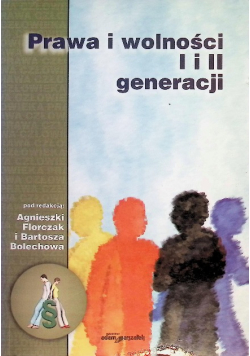 Prawa i wolności I i II generacji