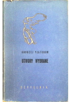 Utwory wybrane Płatonow