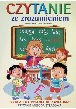 Czytanie ze Zrozumieniem Nauka Czytania Metodą Sylabową Ćwiczenia 5-8 Lat