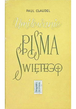 Umiłowanie Pisma Świętego
