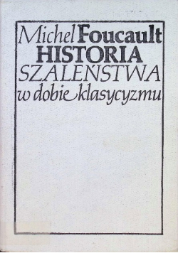 Historia szaleństwa w dobie klasycyzmu