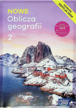 Nowe oblicza geografii 2 Podręcznik liceum i technikum Zakres rozszerzony
