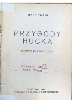 Przygody Hucka 1936 r.