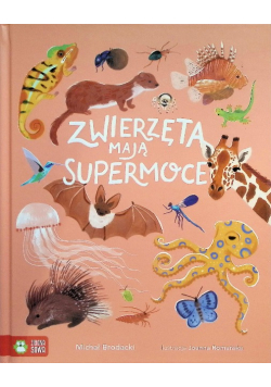 Zwierzęta mają supermoce