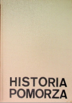 Historia Pomorza Tom I Część I
