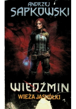 Wiedźmin Tom 6 Wieża jaskółki