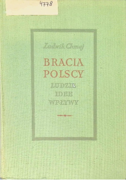 Bracia Polscy Ludzie idee wpływy