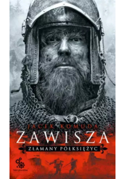 Zawisza Tom 2 Złamany półksiężyc