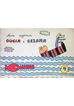 Nowa wyprawa Gucia i Cezara Tom 4
