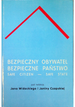 Bezpieczny obywatel bezpieczne państwo