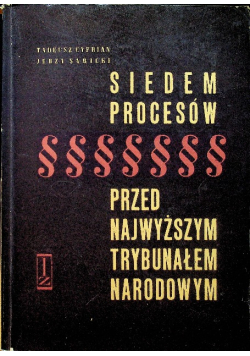 Siedem procesów przed najwyższym trybunałem narodowym